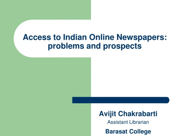 Access to Indian Online Newspapers: problems and prospects