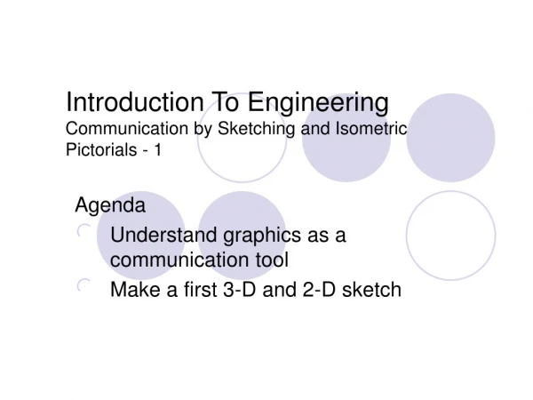 Introduction To Engineering Communication by Sketching and Isometric Pictorials - 1