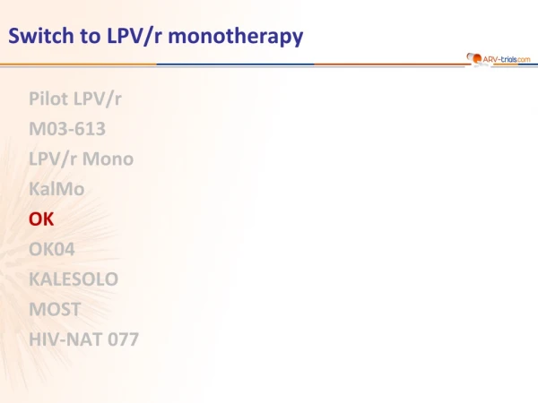 Switch to LPV/r monotherapy