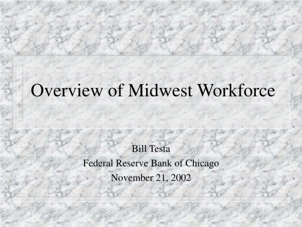 Overview of Midwest Workforce