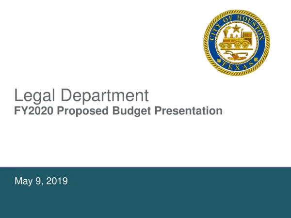 Legal Department FY2020 Proposed Budget Presentation