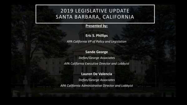 2019 Legislative Update Santa Barbara, California