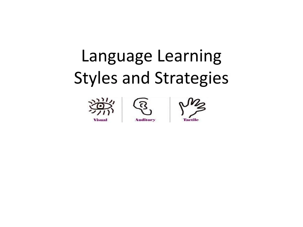 language learning styles and strategies
