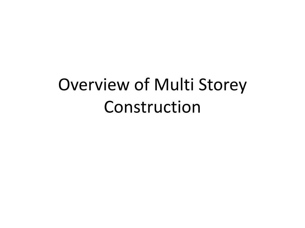 overview of multi storey construction
