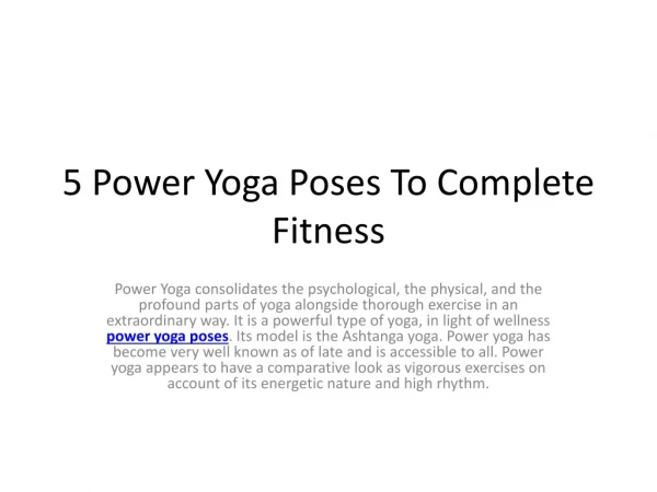 Power Yoga: Your Choice for a Healthy Body and Mind