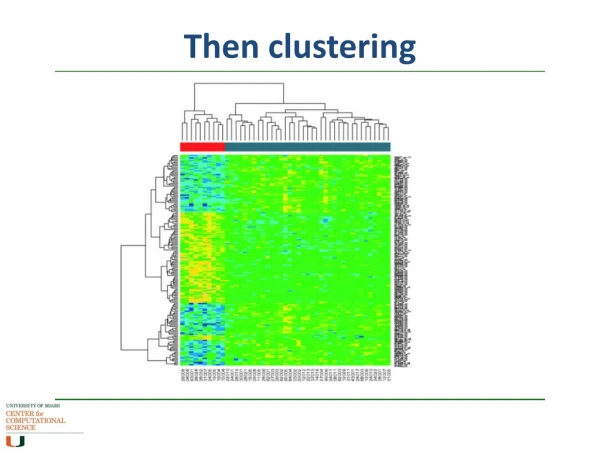 Then clustering