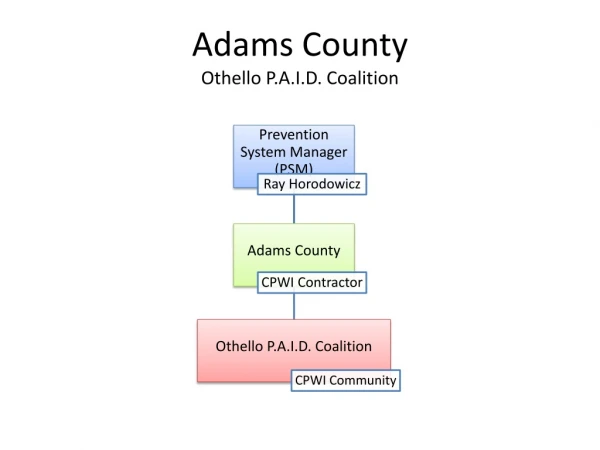 Adams County Othello P.A.I.D. Coalition