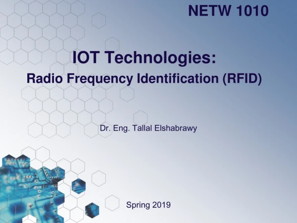 IOT Technologies: Radio Frequency Identification (RFID)