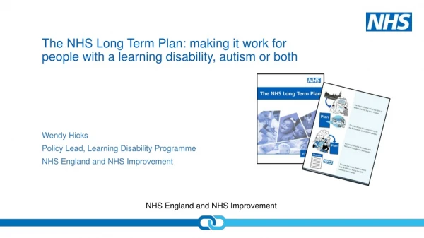 The NHS Long Term Plan: making it work for people with a learning disability, autism or both