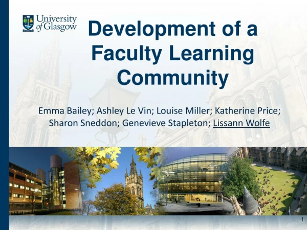 Development of a Faculty Learning Community