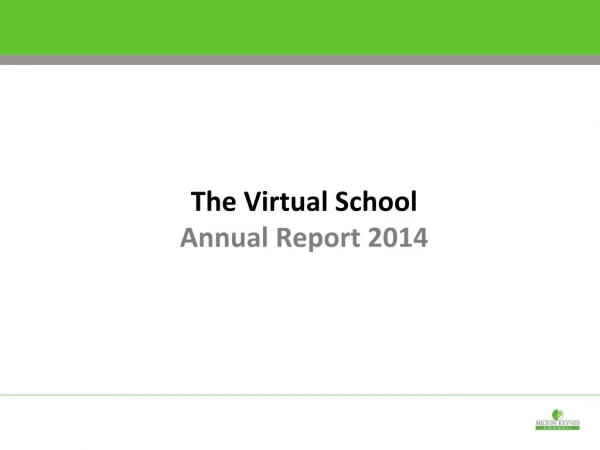 The Virtual School Annual Report 2014