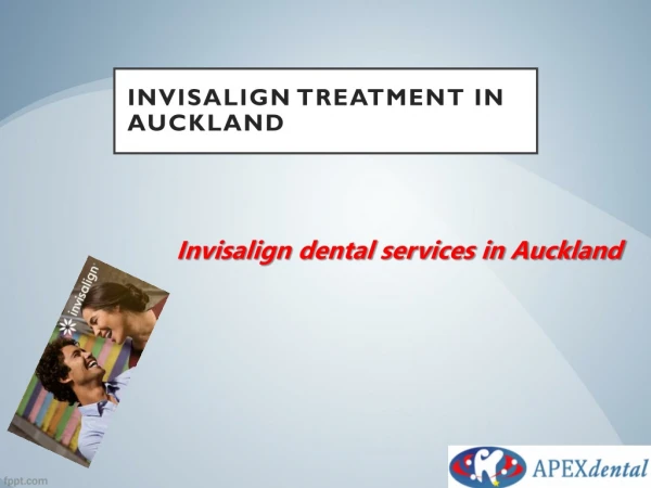 Invisalign treatment in Auckland