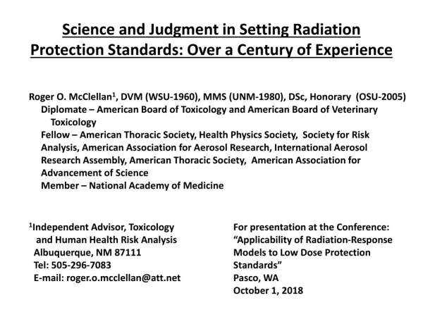 Science and Judgment in Setting Radiation Protection Standards: Over a Century of Experience