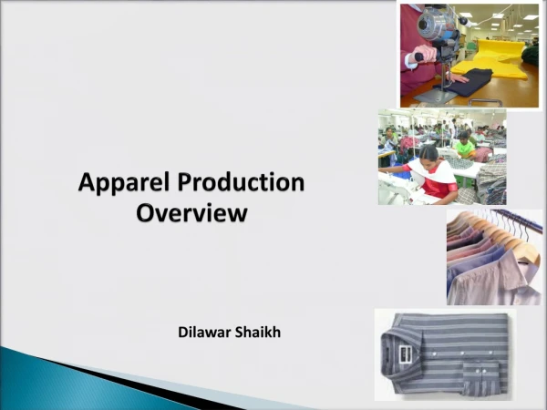Apparel Production Overview