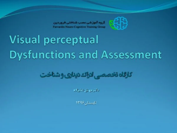 Visual perceptual Dysfunctions and Assessment