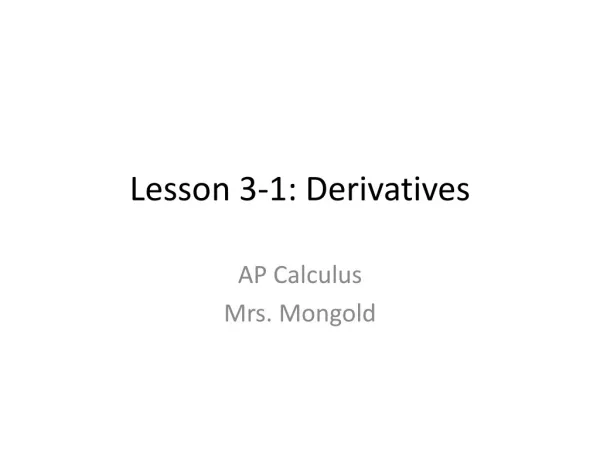 Lesson 3-1: Derivatives