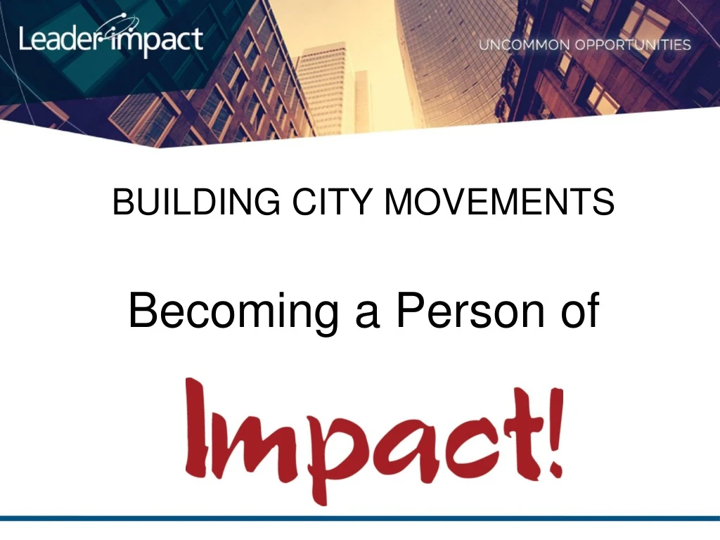 building city movements becoming a person of