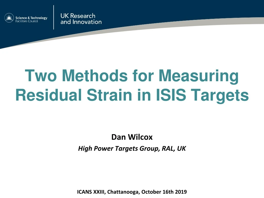 two methods for measuring residual strain in isis targets