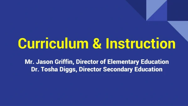 Curriculum &amp; Instruction