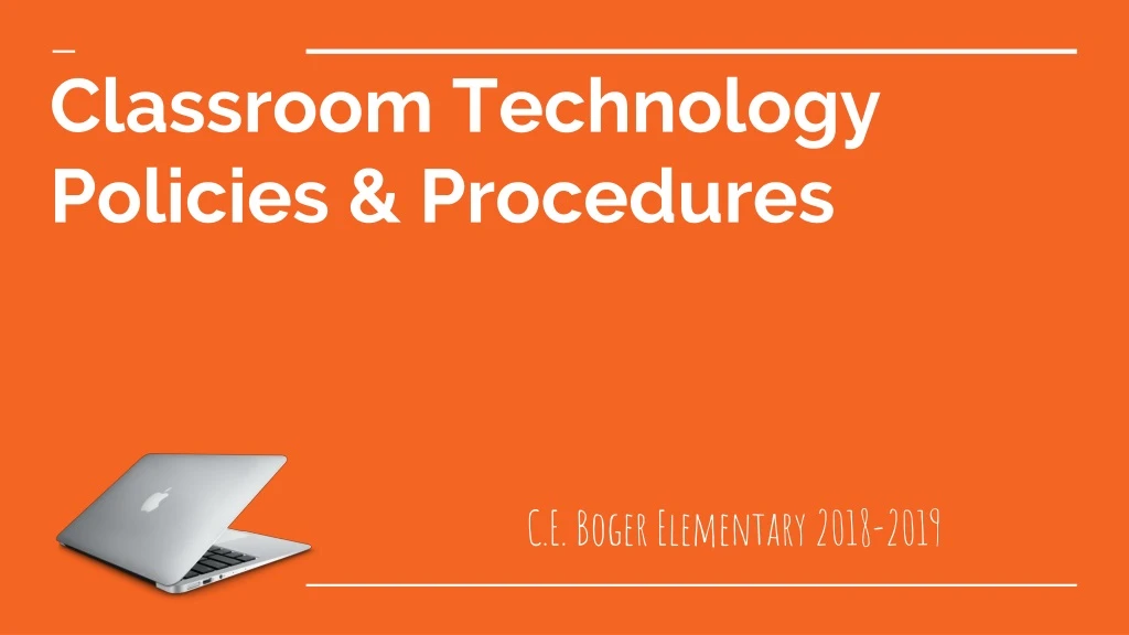 classroom technology policies procedures