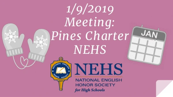 1/9/2019 Meeting: Pines Charter NEHS