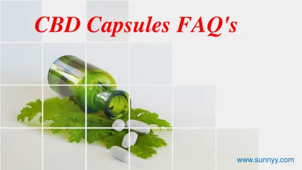 Cbd capsules faq's