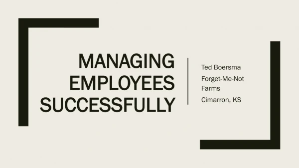 Managing employees successfully