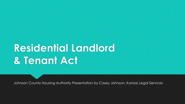 Residential Landlord &amp; Tenant Act