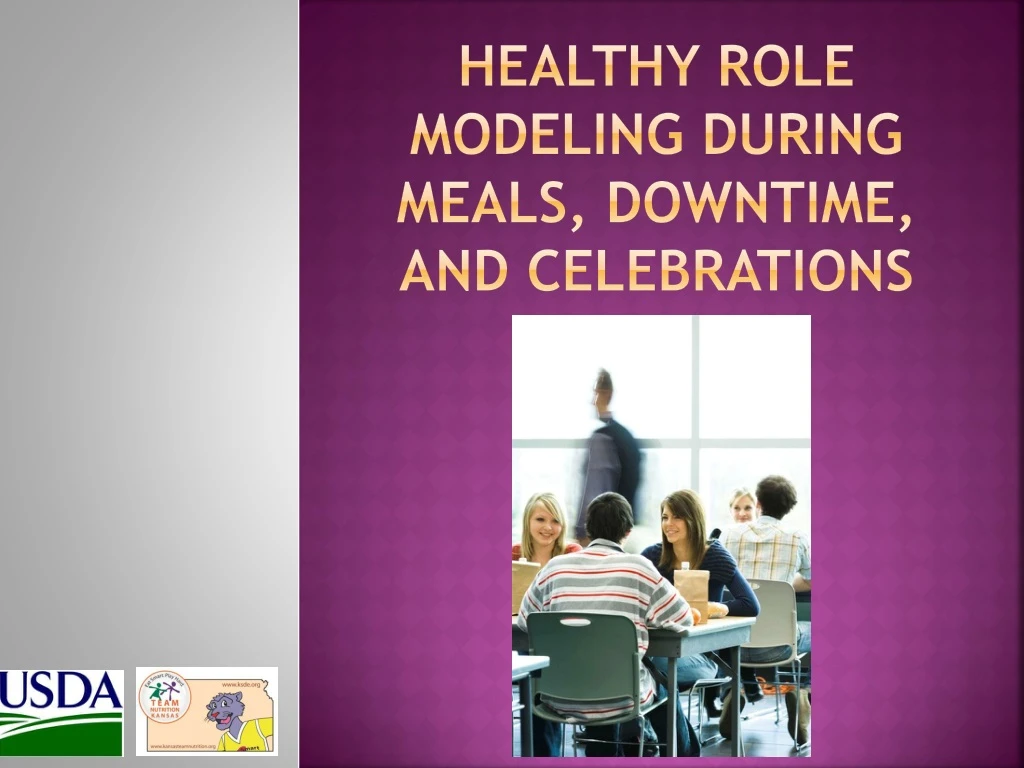 healthy role modeling during meals downtime and celebrations