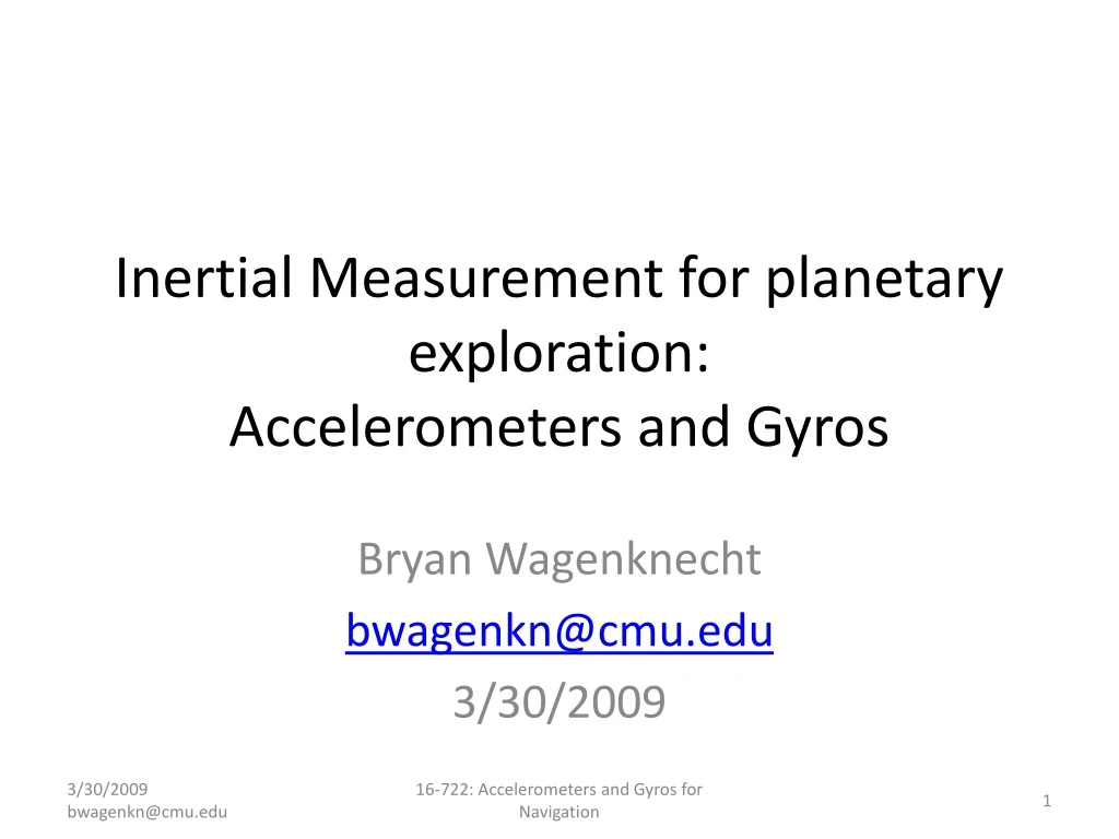 inertial measurement for planetary exploration accelerometers and gyros