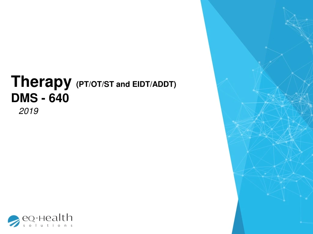 therapy pt ot st and eidt addt dms 640