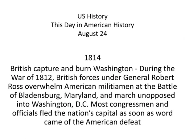 US History This Day in American History August 24
