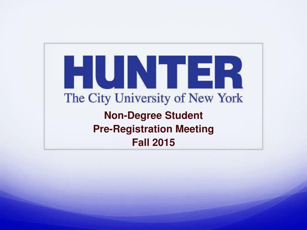 non degree student pre registration meeting fall 2015