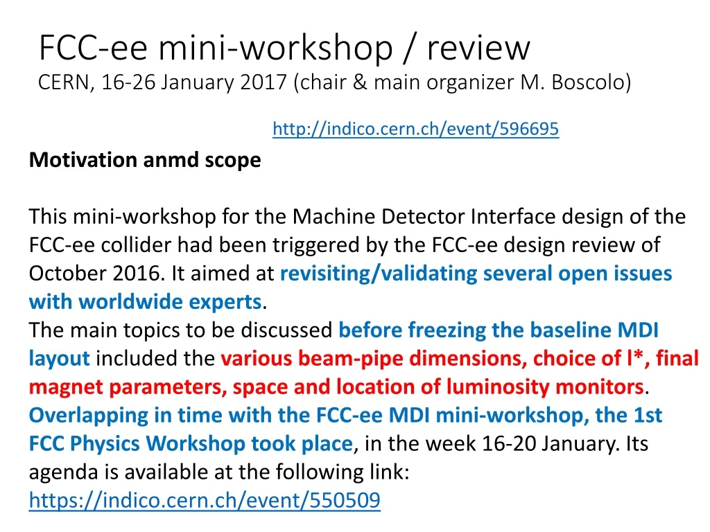 fcc ee mini workshop review cern 16 26 january 2017 chair main organizer m boscolo