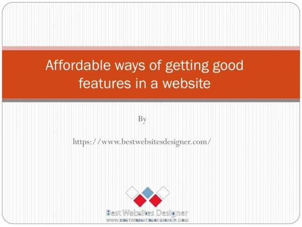 Affordable ways of getting good features in a website