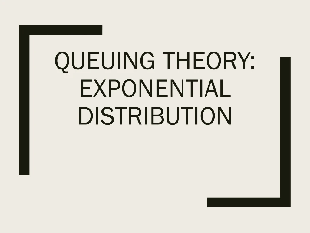 queuing theory exponential distribution