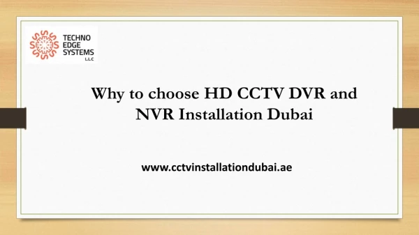 Why to choose HD CCTV DVR and NVR Installation Dubai
