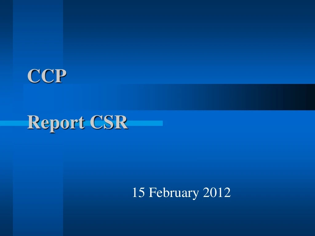 ccp report csr