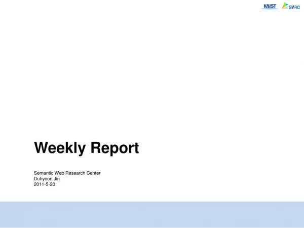 Weekly Report