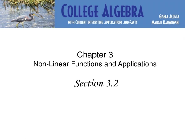 Chapter 3 Non-Linear Functions and Applications Section 3.2