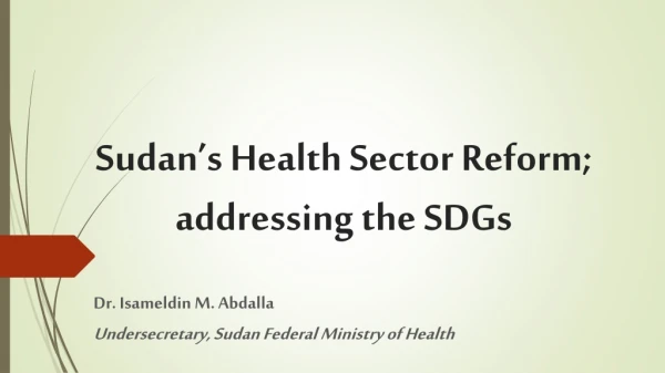 Sudan’s Health Sector Reform; addressing the SDGs