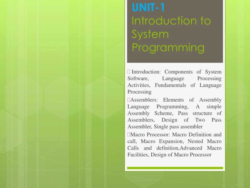 unit 1 introduction to system programming