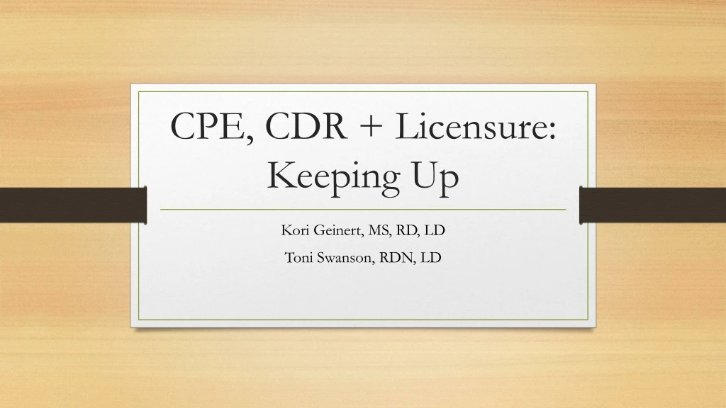 cpe cdr licensure keeping up