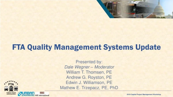 FTA Quality Management Systems Update
