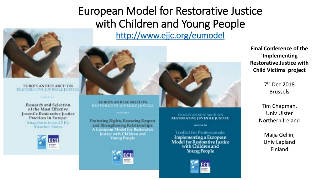 european model for restorative justice with children and young people http www ejjc org eumodel