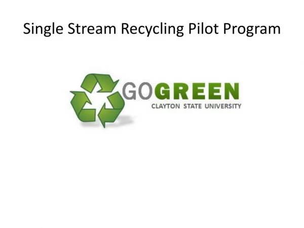 Single Stream Recycling Pilot Program