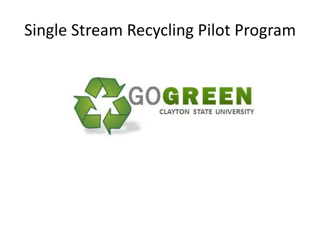 single stream recycling pilot program