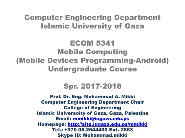 Computer Engineering Department Islamic University of Gaza ECOM 5341