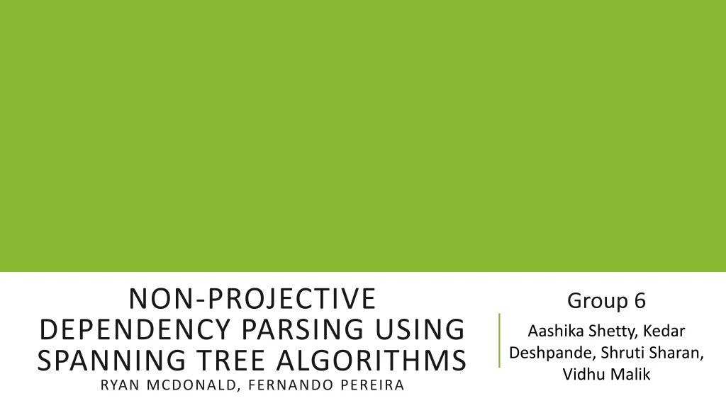 non projective dependency parsing using spanning tree algorithms ryan mcdonald fernando pereira