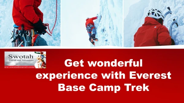Get wonderful experience with Everest Base Camp Trek